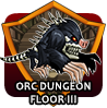 badge Orc Dungeon Floor 3
