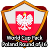 badge WC Pack: Poland Round of 16