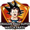 badge Dragon Ball Super Watch Party