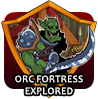 badge Orc Fortress Explored