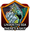 badge Under the sea there's a ship