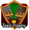 badge Toxic Trophy