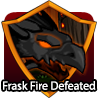 badge Frask Fire Defeated